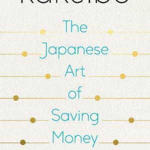 Kakeibo: The Japanese Art of Saving Money